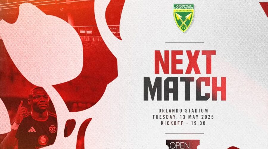 Orlando Pirates vs Lamontville Golden Arrows- 13 May 2025